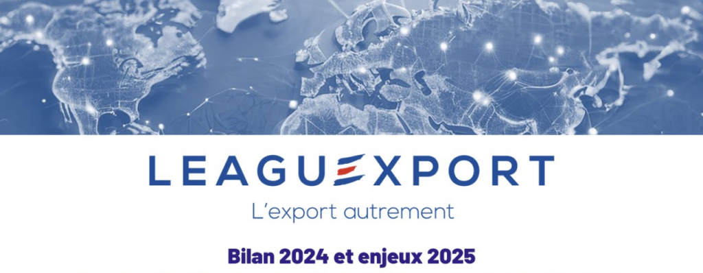 Leaguexport : Bilan 2024 et enjeux 2025